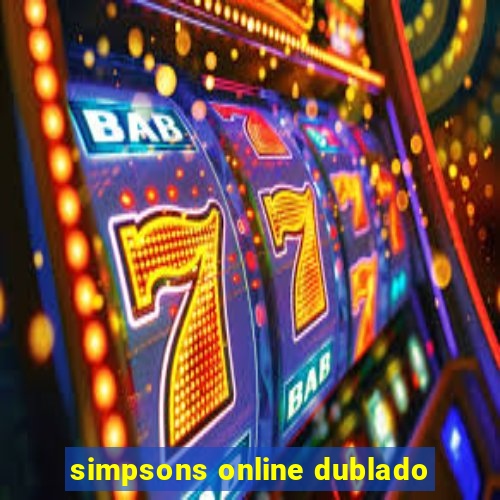 simpsons online dublado